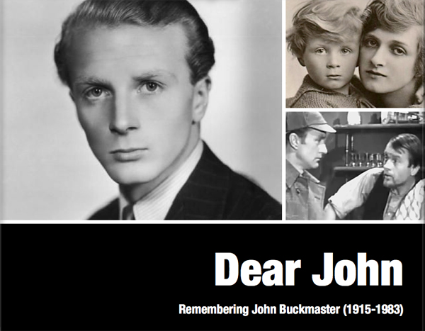 Dear John: Remembering John Buckmaster by Tanguy