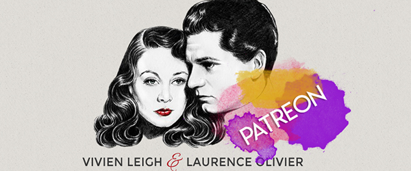 Vivien Leigh and Laurence Olivier Patreon